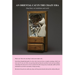 AN ORIENTAL CAT IN THE CRAZY ERA - Qing Qing’s art installation and world