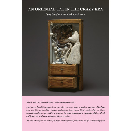 AN ORIENTAL CAT IN THE CRAZY ERA - Qing Qing’s art installation and world